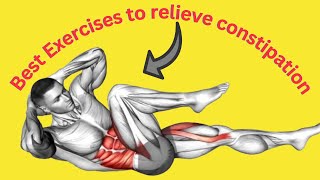 7 Best Exercises to relieve constipation immediatelyworkout for males at home DailyWorkoutplus [upl. by Aicilaf]