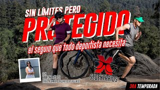 Sin Límites pero Protegido el Seguro que todo Deportista Necesita  XSEDENTARIOS [upl. by Eon709]