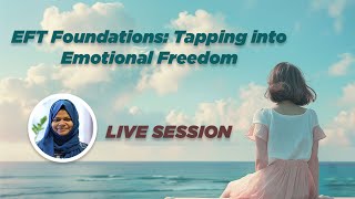 Live Session Unlock Emotional Freedom with Tapping Techniques [upl. by Janel897]