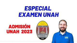 Especial Examen de Admisión UNAH 2023 [upl. by Phemia]