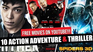 10 Action Adventure amp Thriller Movies Available On YouTube For Free [upl. by Ridglee]