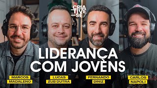 LIDERANÇA COM JOVENS  Criativese Podcast Ep81 Parte 1 [upl. by Alistair]