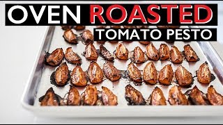 How to make Tomato Pesto  VEGAN OVEN ROASTED DRIED TOMATOES [upl. by Damales313]