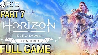 Horizon Zero Dawn Remastered PS5 Gameplay Walkthrough Part 7 FULL GAME  Horizon Remastered Gameplay [upl. by Monagan]