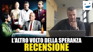 LAltro Volto della Speranza di Aki Kaurismäki  RECENSIONE [upl. by Kassie]