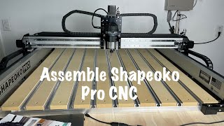 Assemble Shapeoko Pro XXL CNC [upl. by Vorfeld]