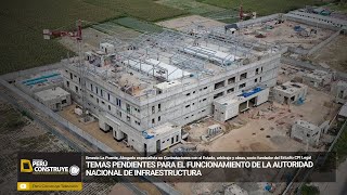 Temas pendientes para el funcionamiento de la Autoridad Nacional de Infraestructura [upl. by Aryam]