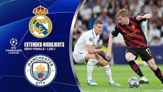 Real Madrid vs Man City Extended Highlights  UCL SemiFinals  Leg 1  CBS Sports Golazo [upl. by Eulaliah182]