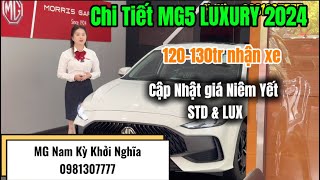 Review chi tiết MG5 LUXURY 2024 Cập Nhật giá niêm yết mới Liên hệ Hotline 0981307777 [upl. by Laraine]