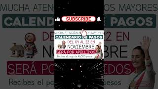 📌🗓️Del 04 al 22 de noviembre calendario de pagos Pensión Bienestar del bimestre noviembrediciembre [upl. by Scrivenor844]