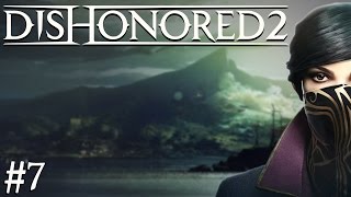 Dishonored 2  Episode 7  Pull Objects [upl. by Nesbitt]