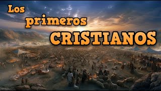 Los primeros cristianos [upl. by Arbmahs]