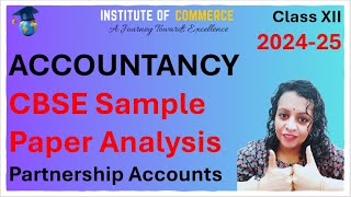 ACCOUNTANCY 055 CLASS XII 2024 25 SAMPLE QUESTION PAPER ANALYSIS  PARTNERSHIP  PART A [upl. by Yejus]