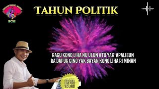 TAHUN POLITIK LAGU MURUT BARU MANROY [upl. by Barbe]