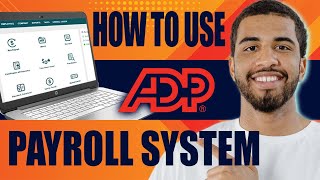 How to Use ADP Payroll System  ADP Run Payroll Software Tutorial Review 2024 [upl. by Margreta]