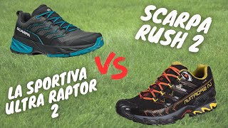 Scarpa Rush 2 Vs La Sportiva Ultra Raptor 2  Quale è meglio per te [upl. by Aciretahs]