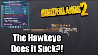 Borderlands 2 Seraph Hawkeye  Does It Suck [upl. by Kalam]