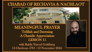 Meaningful Prayer  Tefilah and Davening – A Chasidic Appreciation  Lesson 11 [upl. by Odrick]