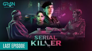 Serial Killer Last Episode 11  Saba Qamar  Faiza Gillani  Eng CC  Green TV Entertainment [upl. by Ednew]