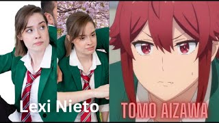 Lexi Nieto as Tomo Aizawa  TomoChan is a Girl [upl. by Aroda]