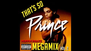 THATS SO PRINCE MEGAMIX  VOL 2 [upl. by Farley]