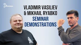 Vladimir Vasiliev amp Mikhail Ryabko seminar demonstrations [upl. by Haduj]