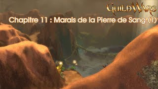 Guild Wars Prophecies  Chapitre 11  Marais de la Pierre de Sang 1 [upl. by Akeryt439]