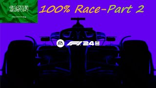 F1® 24 Saudi Arabia GP 100 Race  Part 2 PS4 [upl. by Ham]