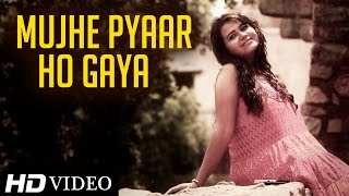 Mujhe Pyaar Ho Gaya  Divya Srivastava   New Hindi Songs 2014  Full HD Video [upl. by Alrzc]