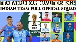 India Official Squad For Fifa qulifiers against kuwait and qatar  india national football team [upl. by Karlotte]