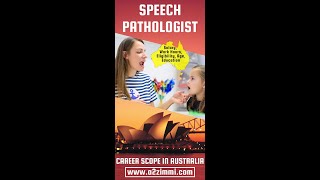 Speech Pathologist Career Scope in Australia  Work Hours  Salary  Gender Preference [upl. by Anialram]