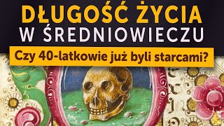 Długość życia w średniowieczu Czy już 40latków uważano za starców Kamil Janicki o historii [upl. by Nodaj762]