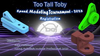 World Speed Modeling Tournament Registration  Too Tall Toby  Autodesk Inventor Professional 2020 [upl. by Bowler]