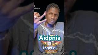 Aidonia Lord Evil aidonia [upl. by Ahsrats]