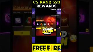 FREE FIRE CS RANK S28 REWARDS IN FREE CRAZY TEAM [upl. by Cheatham]