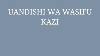 UANDISHI WA WASIFUKAZI CV writing [upl. by Naxor462]