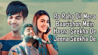 Jeena Sikha De LYRICS  Arijit Singh  Srikanth  Kunaal Vermaa  Rajkummar Rao  AlayaVed Sharma [upl. by Cyn483]