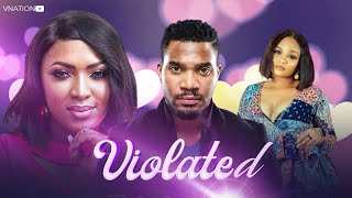 Violated LATEST SHORT FILM Kunle Remi Esther Audu Asuama Inyang NOLLYWOOD HDNigerian [upl. by Sima123]