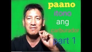 Paano itono ang carburador or carb tuningpart 1 [upl. by Leinaj]