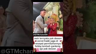 pak dewan Verrel dtang ke pernikahan febbyreels wedding trending [upl. by Anjela]