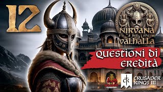 Questioni di eredità  Ep 12  CRUSADER KINGS 3  Nirvana is the new Valhalla [upl. by Oiralednac]