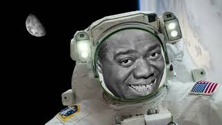 Louis Armstrong is the First Man on the Moon [upl. by Lilllie]