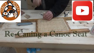 Recaning a Canoe Seat Frame [upl. by Vins]