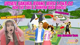 UPDATE TERBARU SAKURA JEPANG VERSI 104300 AKHIRNYA UPDATE JUGA SAKURA SCHOOL SIMULATORPART 906 [upl. by Elohcin]