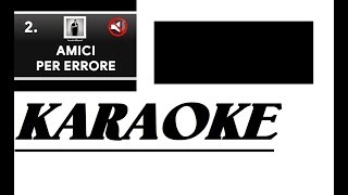 Tiziano Ferro  Amici per errore  KARAOKE  Accetto miracoli [upl. by Rosco]