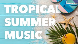 😎 Tropical Summer Upbeat Background Music No Copyright  Good Sax Vibes for Lounging by Moavii [upl. by Mott]