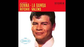 Ritchie Valens  La Bamba 2024 Stereo Remix [upl. by Riaj927]