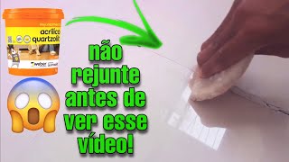 como fazer rejunte acrílico como rejuntar com rejunte acrílico como aplicar rejunte acrílico quartzo [upl. by Belen]