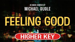 Feeling Good Karaoke Higher Key  Michael Buble [upl. by Rus746]