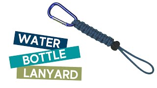 HOW TO MAKE A PARACORD WATER BOTTLE LANYARD TUTORIAL  cobra paracord weave easy tutorial [upl. by Damek581]